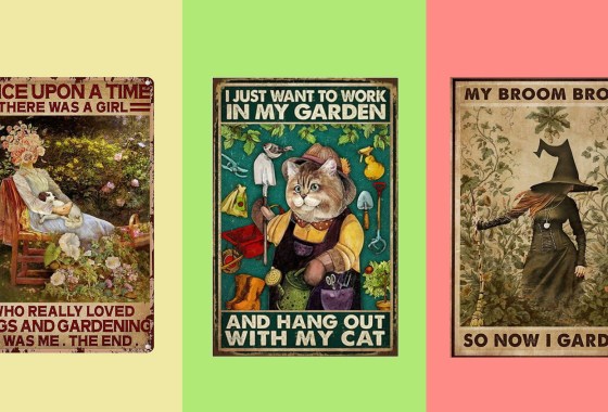 Garden signs to get you in the mood for spring (and entertain your neighbors)