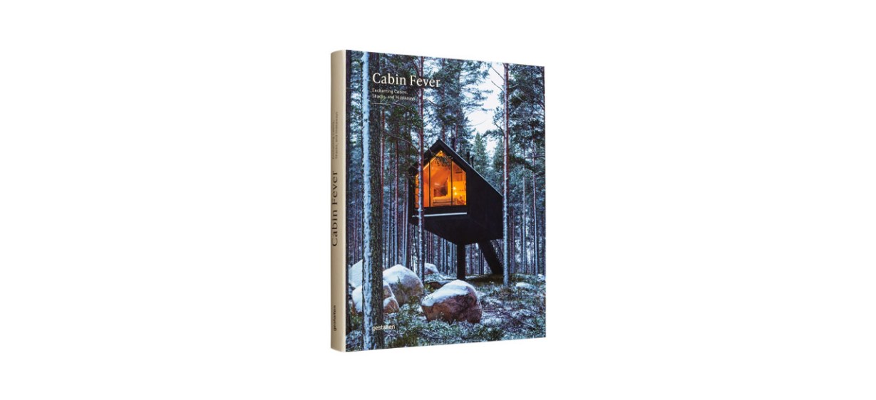 Best Cabin Fever: Enchanting Cabins, Shacks, and Hideaways