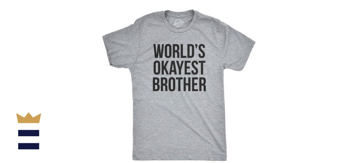 World_s Okayest Brother Shirt