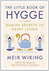 Meik Wiking's The Little Book of Hygge